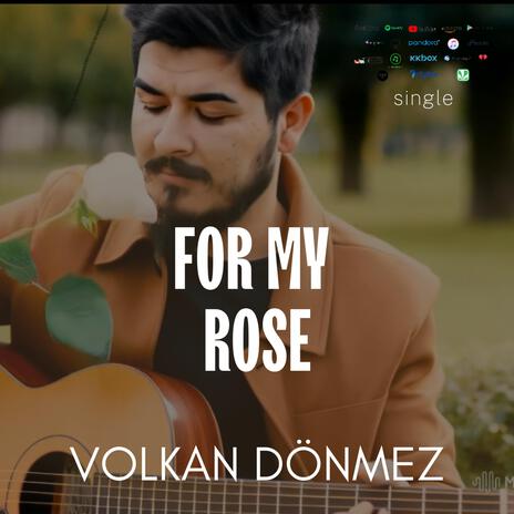 For My Rose | Boomplay Music