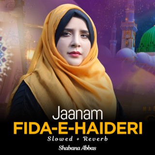 Jaanam Fida-e-Haideri Lofi