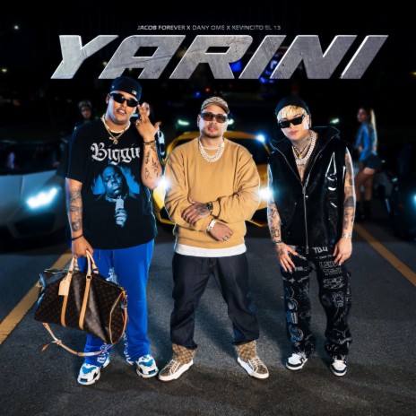 Yarini ft. Dany Ome & Kevincito El 13 | Boomplay Music