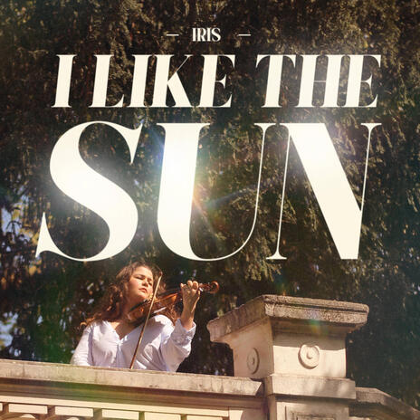 I like the sun | Boomplay Music