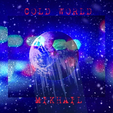 COLD WORLD | Boomplay Music