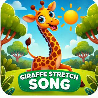 Giraffe Stretch Song