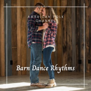 Barn Dance Rhythms: Foot-Tapping Instrumental Fun