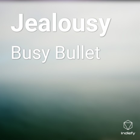 Jealousy | Boomplay Music