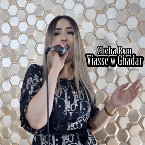 Viasse w Ghadar | Boomplay Music