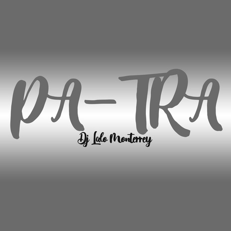 Pa Tra | Boomplay Music