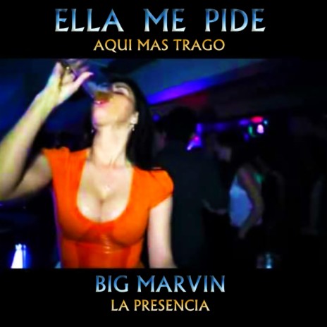 Ella me Pide Aqui mas Trago | Boomplay Music