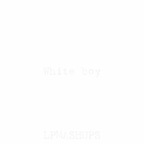 White boy