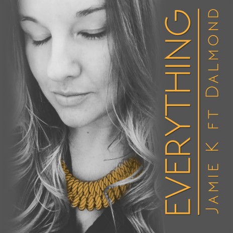 Everything (feat. Dalmond) | Boomplay Music