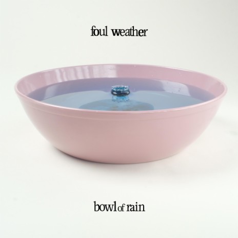 Bowl of Rain