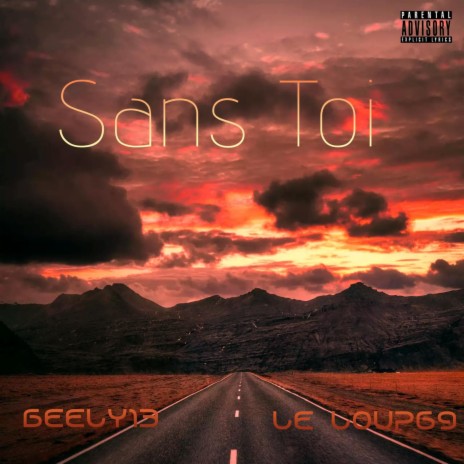 Sans toi ft. BEELY13 | Boomplay Music