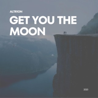 GET YOU THE MOON (RMX)