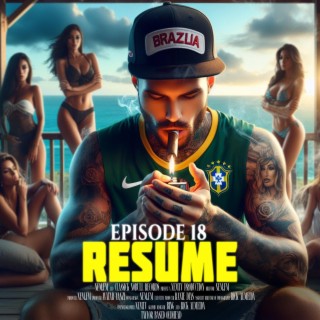 Episode 18: RESUME