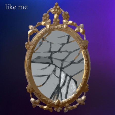 Like Me (feat. ItzLucxs)