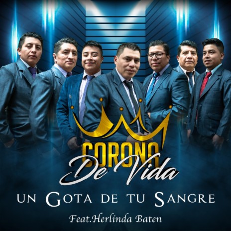 Una Gota De Tu Sangre (feat. Herlinda Baten) | Boomplay Music