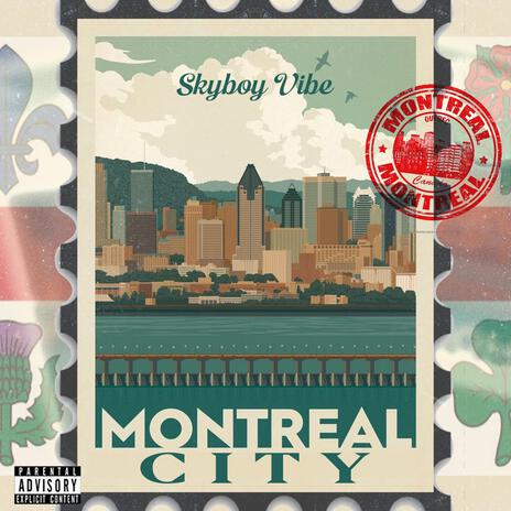 Montreal City | Boomplay Music