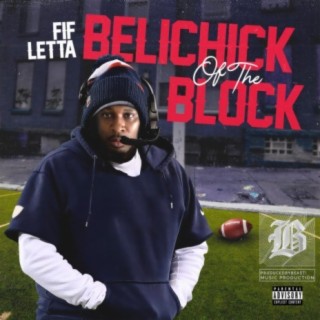 Belichick Of The Block