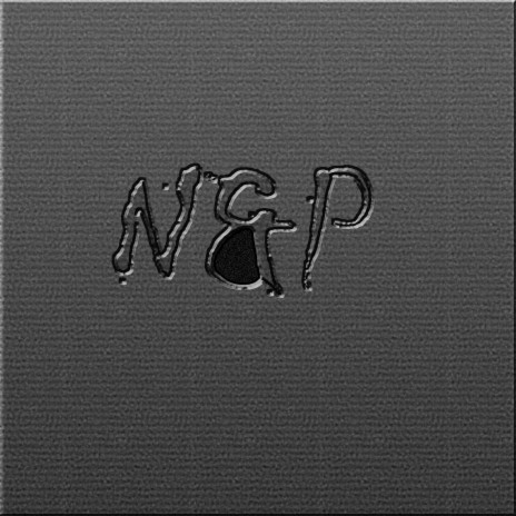 N&P | Boomplay Music