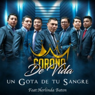 Una Gota De Tu Sangre (feat. Herlinda Baten)