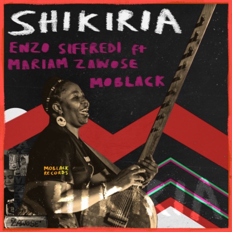 Shikiria (Day Mix) ft. MoBlack & Mariam Zawose | Boomplay Music