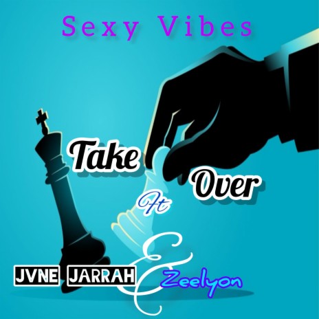 Take Over ft. Jvne Jarrah & Zeelyon