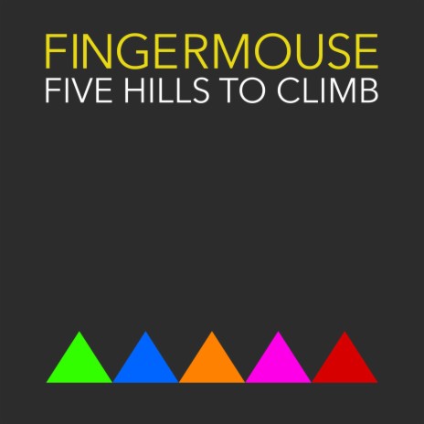 Five Hills to Climb (Bring a Drum)
