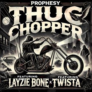 Thug Chopper ft. Layzie Bone & Twista lyrics | Boomplay Music