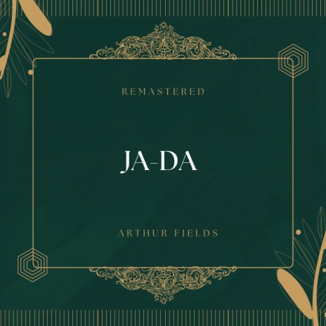 Ja-Da (78Rpm Remastered) | Boomplay Music