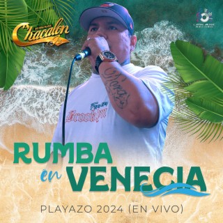 Rumba en Venecia (Playazo 2024) (En Vivo)