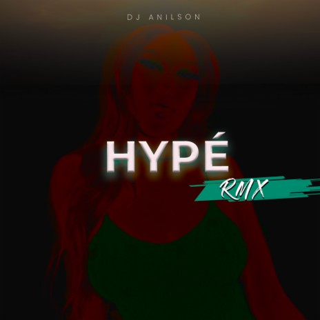 Hypé (Rmx) | Boomplay Music