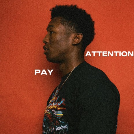 Pay Attention | Boomplay Music