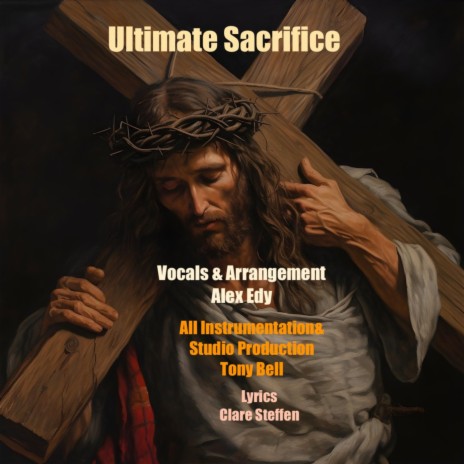 Ultimate Sacrifice ft. Alex Edy