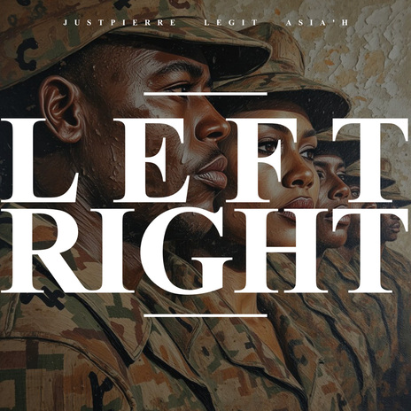 Left, Right ft. Legit & Asia'H | Boomplay Music