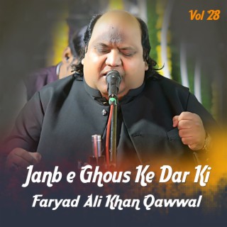 Janb e Ghous Ke Dar Ki Vol 28