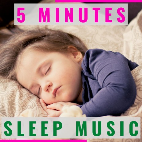 5 Minutes Sleep Music || Deep Sleep Music for Kids