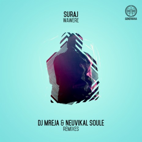 Wawere (DJ Mreja, Neuvikal Soule Odyssey Sounds Remix)