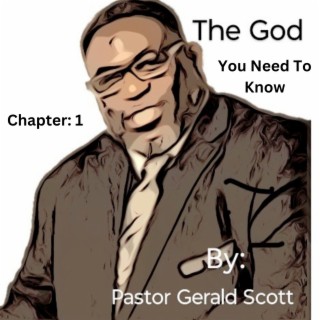 The God You Need to Know (Chapter 1)