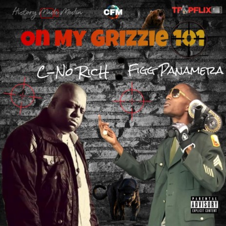 On My Grizzie 101 ft. Figg Panamera | Boomplay Music