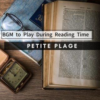 BGM to Play During Reading Time