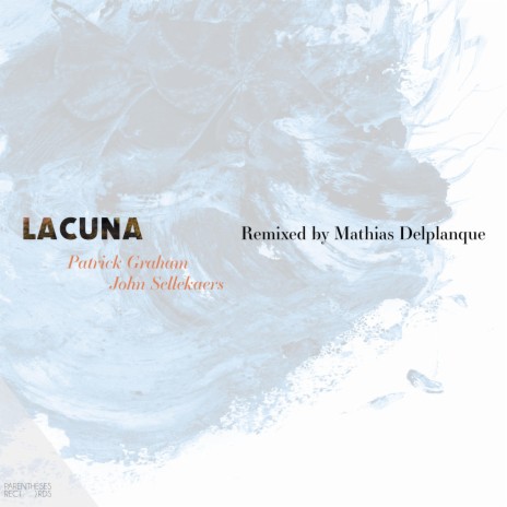 Lacuna | Boomplay Music