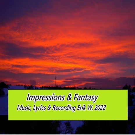 Impressions & Fantasy | Boomplay Music