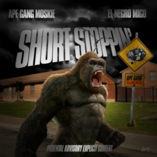 Short Stopping (feat. ApeGang Moskie)