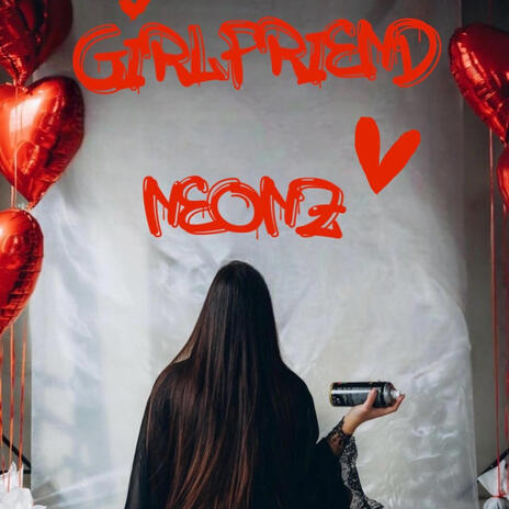 Girlfriend | Boomplay Music