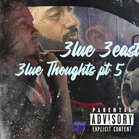 3lue Thoughts Pt. 5 | Boomplay Music