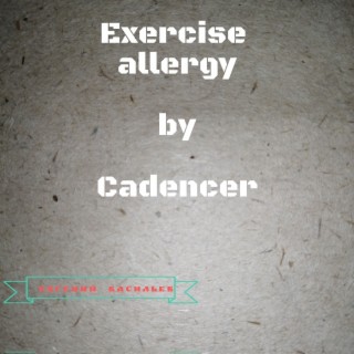 Exercise Allergy by Cadencer