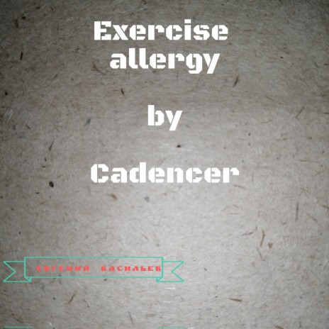 Exercise Allergy | Boomplay Music