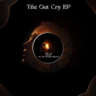 The Out Cry EP