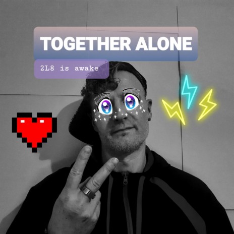 Alone together for ever | Boomplay Music