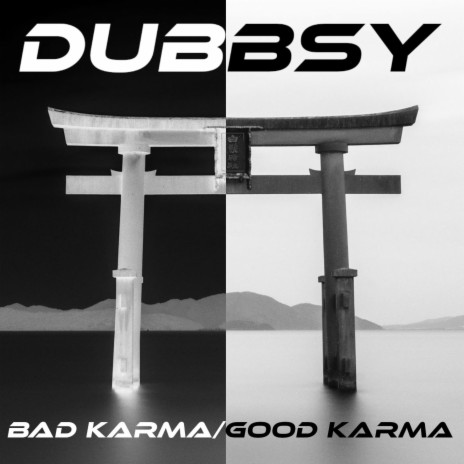 Bad Karma/Good Karma