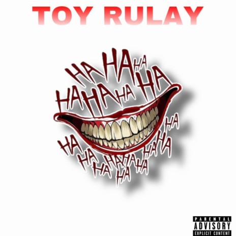 TOY RULAY | Boomplay Music